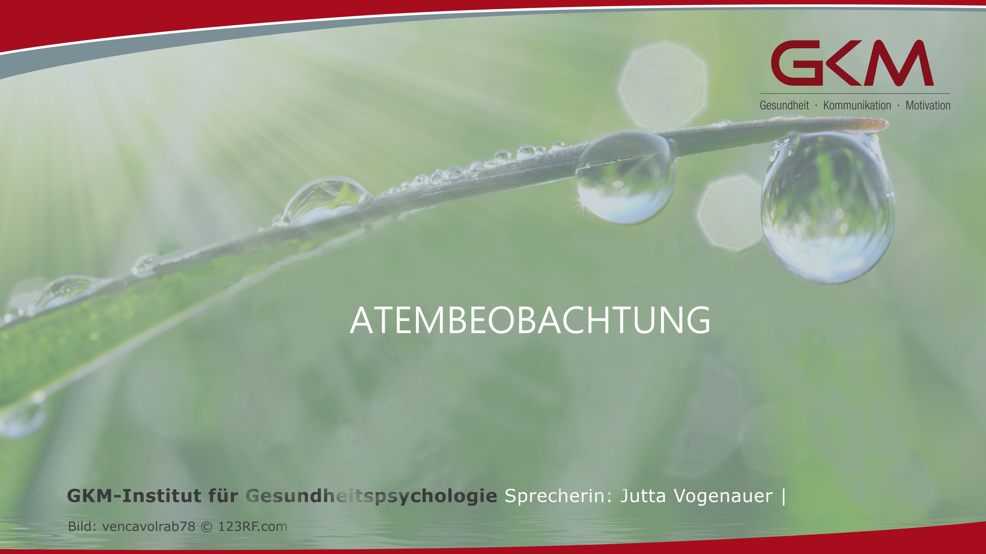 Atembeobachtung